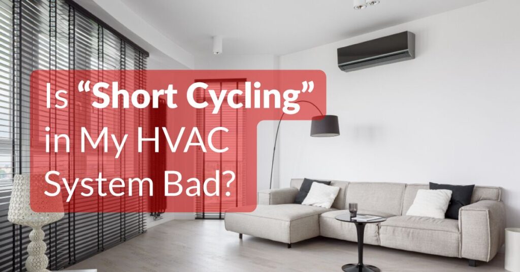 Can a Thermostat Cause Short Cycling