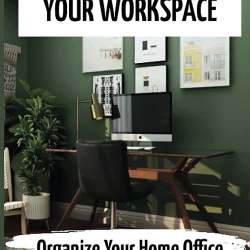 Organizing And Decluttering: Boost Productivity in Your Workspace